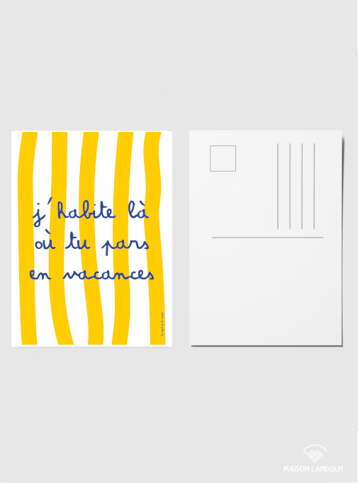 Carte postale - J'habite là où tu pars en vacances par Les Affiches de Voyage