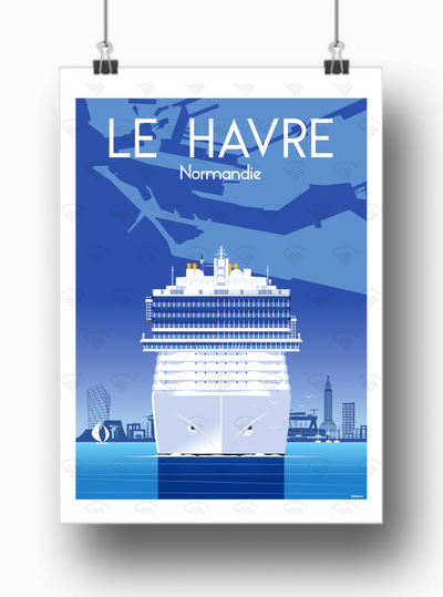 Affiche Normandie - Le Havre Bateau croisière de Raphaël Delerue