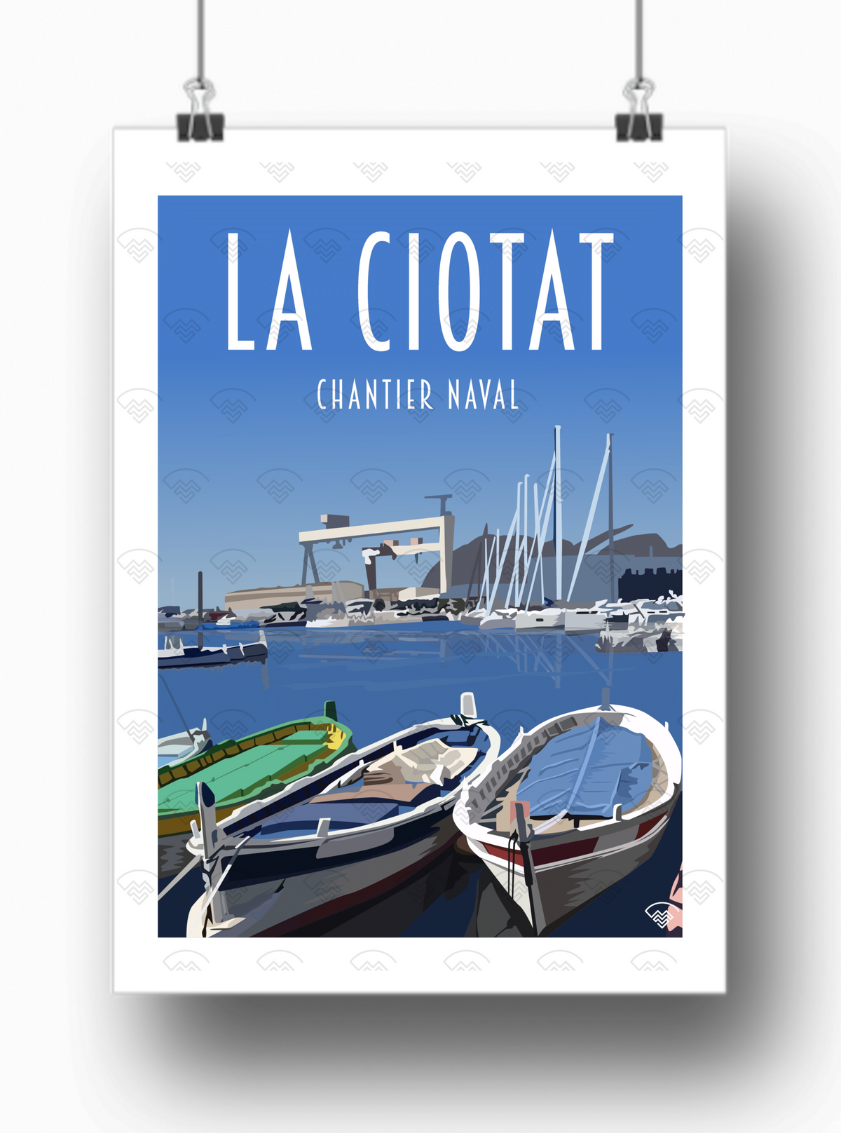 Affiche La Ciotat - Le Chantier Naval
