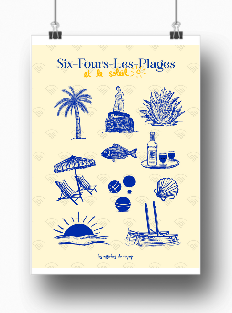 Affiche Six Fours les plages et le soleil par Les Affiches de Voyage
