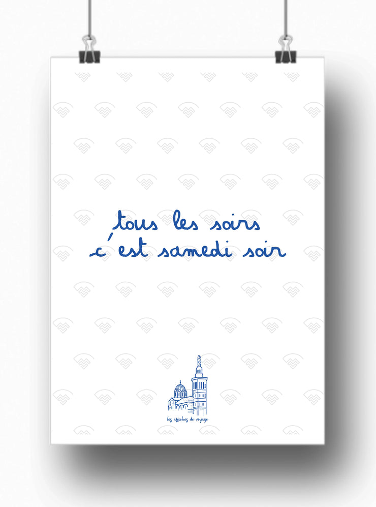 Affiche Tous les soirs c'est samedi soir par les Affiches de Voyage
